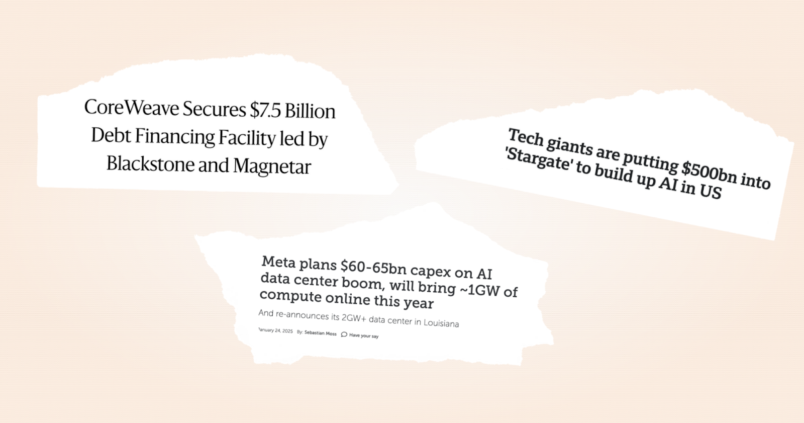 Headlines about massive AI infra funding: CoreWeave $7.5B, Meta $60B+, tech giants $500B for US AI buildout