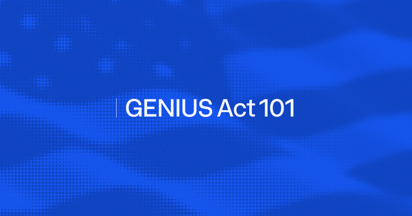 The GENIUS Act 101: What It Means for Stablecoins and the Onchain Finance